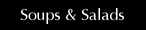 Soups & Salads